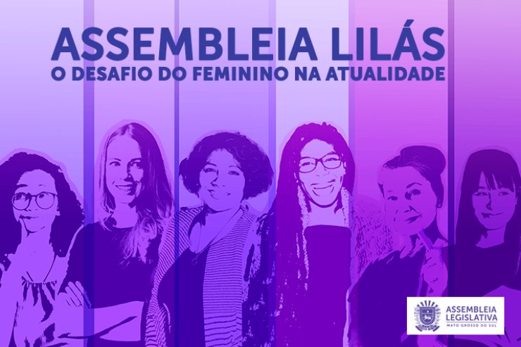 Imagem: Homenagens, debates e palestras marcam a programação do Mês das Mulheres na ALEMS