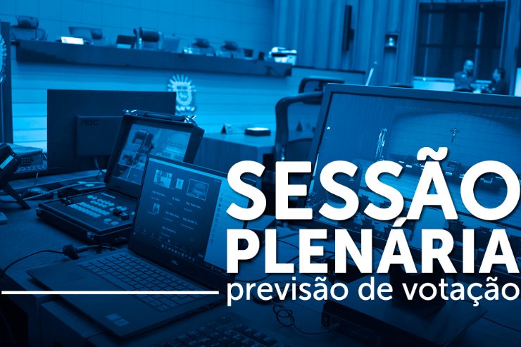 Imagem: Durante a primeira sessão da semana, três matérias estão pautadas na Ordem do Dia